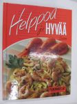 Helppoa ja hyvää