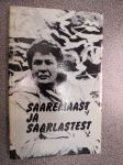 Saaremaast ja saarlastest - Saarenmaasta ja saarenamaalaisista viroksi
