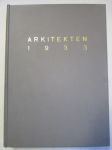 Arkitekten årgång XXX 1933 -sidottu vuosikerta -SAFA-lehti, ruotsinkielinen / annual volume