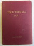 Vaalikäsikirja - Muistolistoineen, asiakirjakaivoineen, vaalipiiriluetteloineen ja Waalilaki