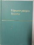 Viipurin pitäjän historia I. Vuoteen 1865