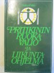 Pritikinin ruokavalio ja liikuntaohjelma