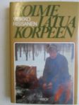 Kolme latua korpeen