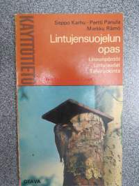 Lintujensuojelun opas (Käyttötieto -sarjaa)