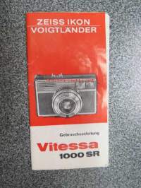 Zeiss-Ikon Voigtländer Vitessa 1000 SR Gebrauchsanleitung -käyttöohjekirja saksaksi