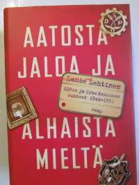 Aatosta jaloa ja alhaista mieltä -  SDP:n ja Urho Kekkosen suhteet 1944-1981