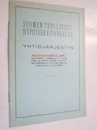 Suomen Teollisuushypoteekkipankki O.Y. yhtiöjärjestys