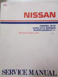 Nissan model B12 and N13 series service manual supplement IV - korjaamokirjan lisäosa, katso kuvista tarkemmin sisältöä