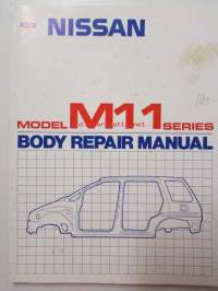 Nissan model M11 series Body Repair service manual - korjaamokirjan, katso kuvista tarkemmin sisältöä