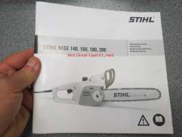 Stihl MSE 140, 160, 180, 200 Käyttöohjekirja, Skötselanvisning, Betjeningsvejledning, Bruksanvisning