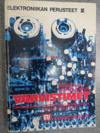 Elektroniikan perusteet III - Servo- ja pientaajuus vahvistimet - ominaisuudet, suunnittelu, sovelluksia, taulukkotietoutta