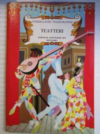 Teatteri - Ihmeellinen maailmamme-sarja