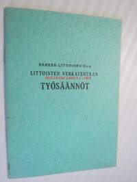 Barker-Littoisten verkahtaan työsäännöt