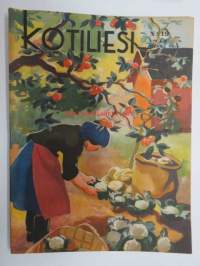 Kotiliesi 1945 nr 19, Kansikuva Martta Wendelin (nainen kerää syksyn satoa) Askon Tehtaat - Lahti, Huhtamäki-yhtymä Oy maistiaishuone. Ajankuvaa syksy 1945