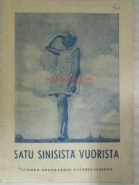 Satu sinisistä vuorista - Suomen opettajain raittiusliitto