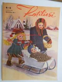 Kotiliesi 1945 nr 5, Maaliskuu 1945 sis. mm. seur. artikkelit / kuvat / mainokset; Kansikuva sommitellut Doris Bengström, Pula-ajan talon mallipiirros