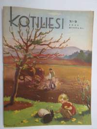 Kotiliesi 1945 nr 9, toukokuu Kansikuva Martta Wendelin; kevätkylvö. Puutalo Oy, Tyttärien kerho, Nykyhetken kansanhuoltonäköaloja, Ajankuvaa kevät 1945