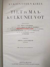 Keksintöjen kirja - Tiet ja maakulkuneuvot, 1181 kuvaa ja 16 liitekuvaa