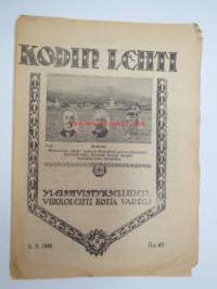 Kodin Lehti 1916 nr 45 -sisältää lyhyitä kertomuksia, asiapitoisia artikkeleita, ajanvietettä, ilmoituksia, ilmestynyt Uudessakaupungissa