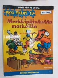 Aku-Palat 19 Merkkipäivänään matkoilla