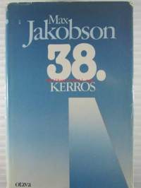 38. kerros. Havaintoja ja muistiinpanoja vuosilta 1965-1971