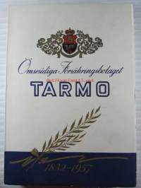Omsesidiga försäkringsbolaget Tarmo 1832-1957