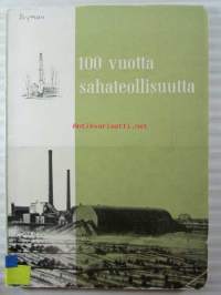 100 vuotta sahateollisuutta - Julkaistaa Suomen ensimmäisen höyrysahan perustamisen 100-vuotismuiston johdosta