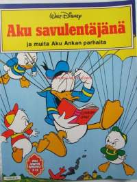 Aku savulentäjänä - ja muita Aku Ankan parhaita