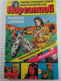 Hopeanuoli 1978 nr 2 Paniikki leirissä  - Preerian tarumainen sankari nuori intiaanipäälikkö