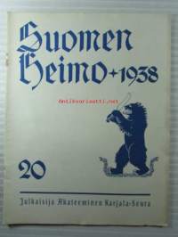 Suomen heimo 1938 nr 20 - Akateemisen Karjala-Seuran äänenkannattaja
