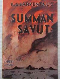 Summan savut - muistelmaromaani Suomen sodasta 1939-1940,  mukanaolleen omakohtaisia havaintoja ja kokemuksia.