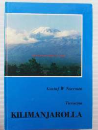 Turistina Kilimanjarolla - Gustav W. Norménin nimikirjoitus