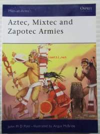 Aztec, Mixtec and Zapotec armies - Aztec, Mixtec ja Zapotecin armeijat