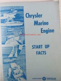 Chrysler Marine engines Start up facts - Teknisiä tietoja ja käyttöopastusta, katso kuvista sisältö tarkemmin.
