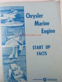 Chrysler Marine engines Start up facts - Teknisiä tietoja ja käyttöopastusta, katso kuvista sisältö tarkemmin.