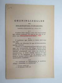 Ordningsregler för Helsingfors Fondbörs. Fastställda av Börskommittén den 11 februari 1919. -Helsingin Arvopaperipörssin järjestyssäännöt. Pörssikomitean