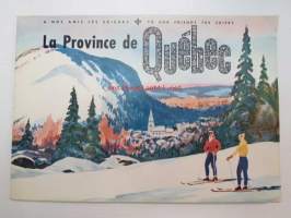 La Province de Quebec - A nos amis les skieurs - to our friends the skiers -matkailuesite, laskettelu-urheilua