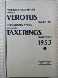 Helsingin kaupungin kunnallisverotus kalenteri 1953, vuoden 1952 tuloista