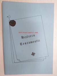 Hitlerin testamentti 1945 Kansallis-Mytologinen Yhdistys -Pekka Siitoin -tuotantoa  (sininen kansi)