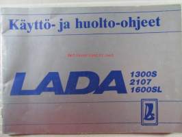 Lada 1300S, 2107, 1600SL -käyttö- ja huolto-ohjeet