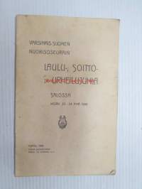 Varsinais-Suomen Nuorisoseurain Laulu-, soitto-, ja urheilujuhla Salossa kesäkuun 23-24. p:nä 1906 -ohjelma