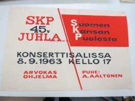 SKP 45 v juhla Konserttisalissa 8.9.1963 (Turku) -juliste Suomen Kommunistinen Puolue