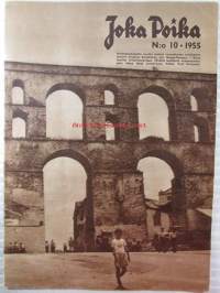 Joka Poika 1955 nr 10, Eurooppalaisia poikia, Mies metsällä menevi hiukan esi-isiemme erätoivoista, ym, Katso sisältö kuvista paremmin.