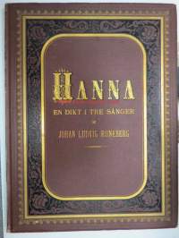 Hanna en dikt i tre sånger af Johan Ludviug Runeberg, med sex teckningar af J. Ahrenberg