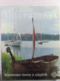 Meri Partiossa - Meripartioinin historiaa ja nykypäivää