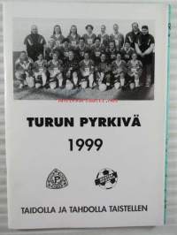 Turun Pyrkivä 1999 - kausiohjelma