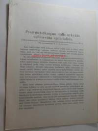 Pystymetsäkaupan alalla nykyään vallitsevista epäkohdista alustus keskusteluun Yksityismetsänhoitajayhdistyksen vuosikokouksessa 25.3.1929 kirjoittanut