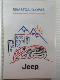 Jeep Grand Cherokee Maastoajo-opas  - ohjeita turvalliseen ja järkevään maastoajoon (kopio)