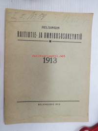 Helsingin Raitiotie- ja omnibusosakeyhtiö 1913 vuosikertomus