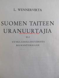 Suomen taiteen uranuurtajia eli uusklassillisuudesta romantiikkaan